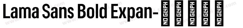Lama Sans Bold Expan字体转换